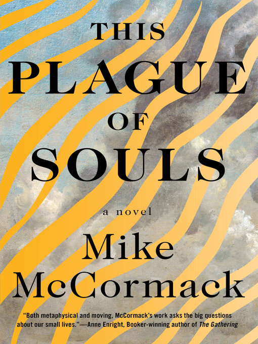 Title details for This Plague of Souls by Mike McCormack - Available